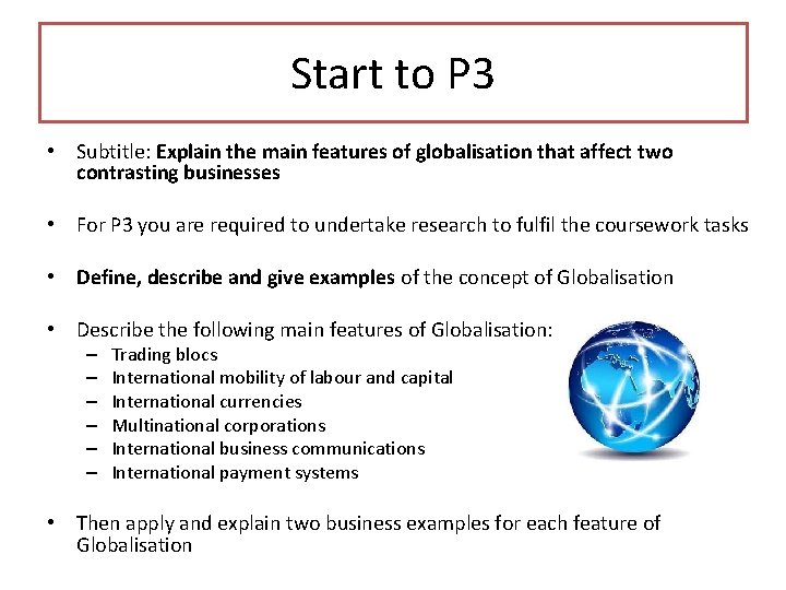 Start to P 3 • Subtitle: Explain the main features of globalisation that affect