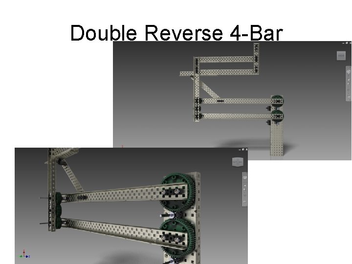 Double Reverse 4 -Bar 