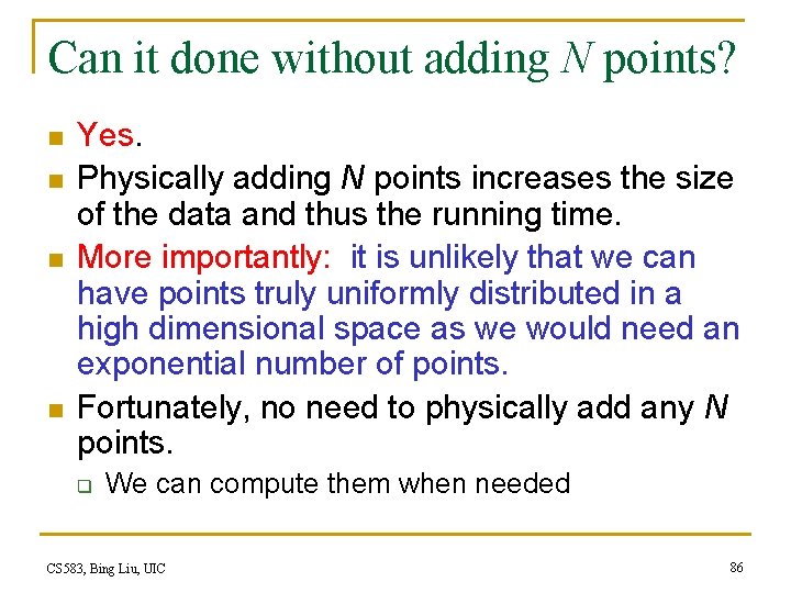Can it done without adding N points? n n Yes. Physically adding N points