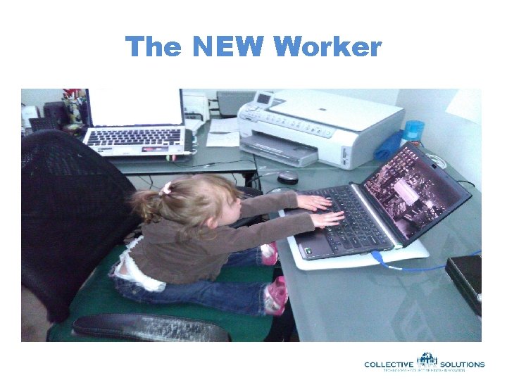 The NEW Worker 