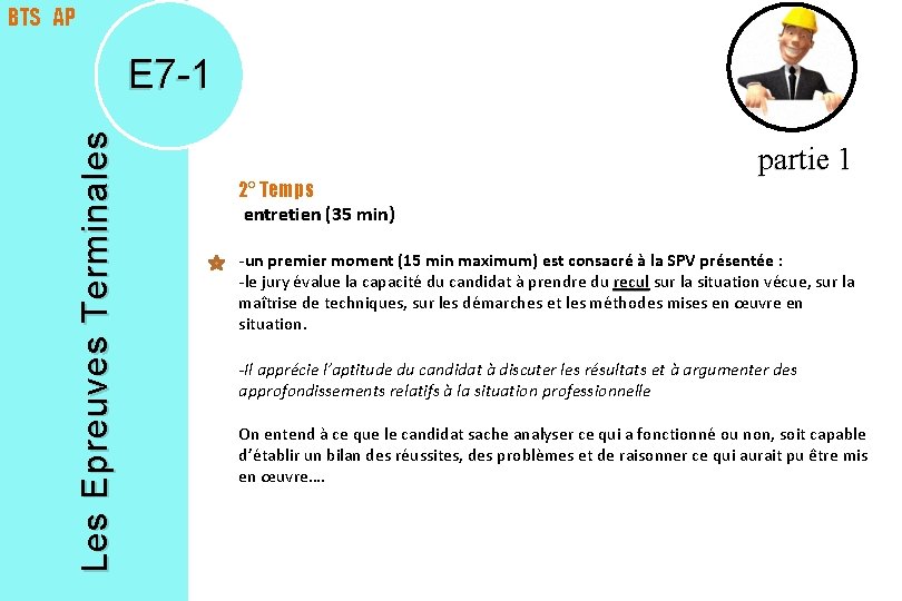BTS AP Les Epreuves Terminales E 7 -1 2° Temps entretien (35 min) partie