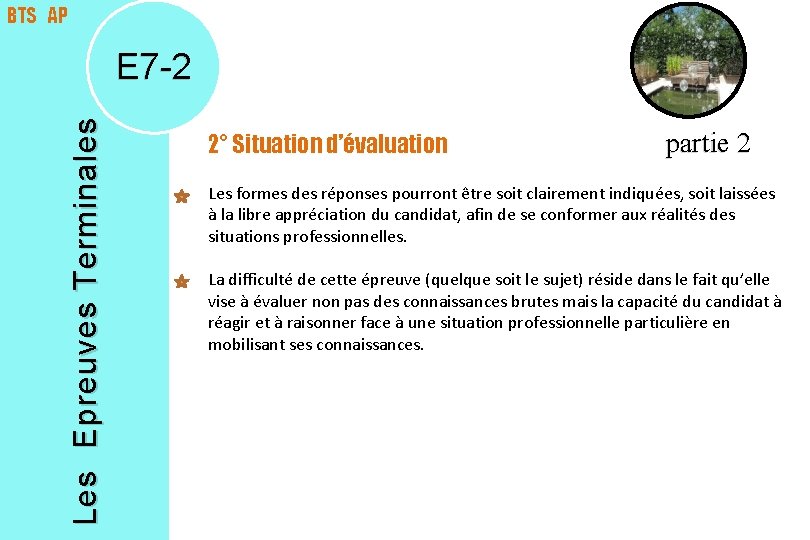 BTS AP Les Epreuves Terminales E 7 -2 2° Situation d’évaluation partie 2 Les