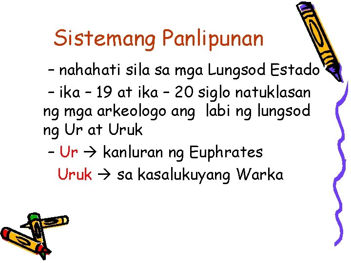 Sistemang Panlipunan – nahahati sila sa mga Lungsod Estado – ika – 19 at Sistemang Panlipunan – nahahati sila sa mga Lungsod Estado – ika – 19 at