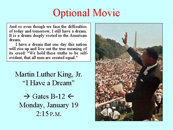 Optional Movie And so even though we face the difficulties of today and tomorrow,