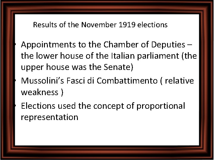 Results of the November 1919 elections • Appointments to the Chamber of Deputies –