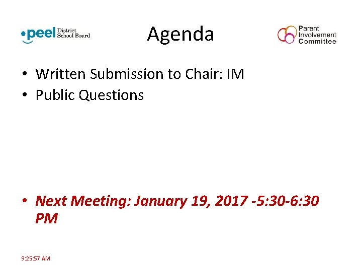 Agenda • Written Submission to Chair: IM • Public Questions • Next Meeting: January