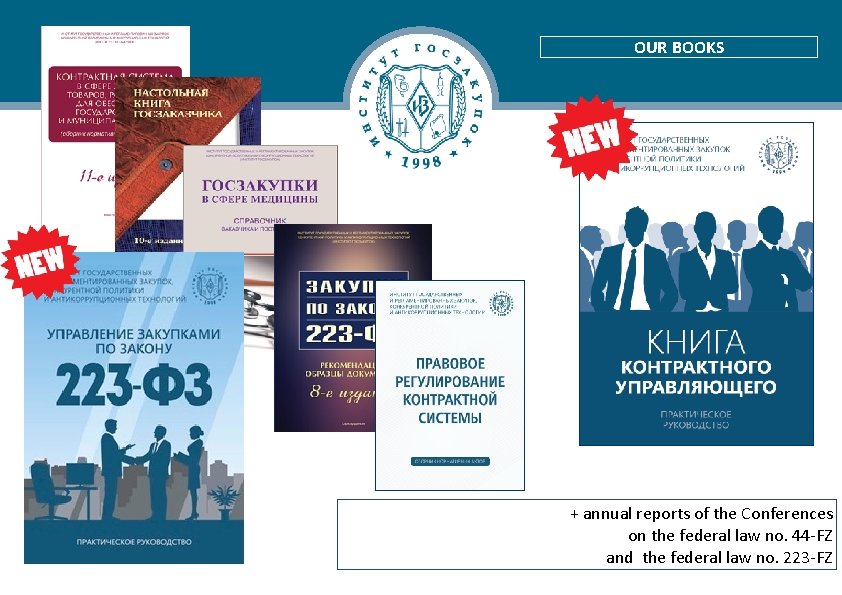 OUR BOOKS + annual reports of the Conferences on the federal law no. 44