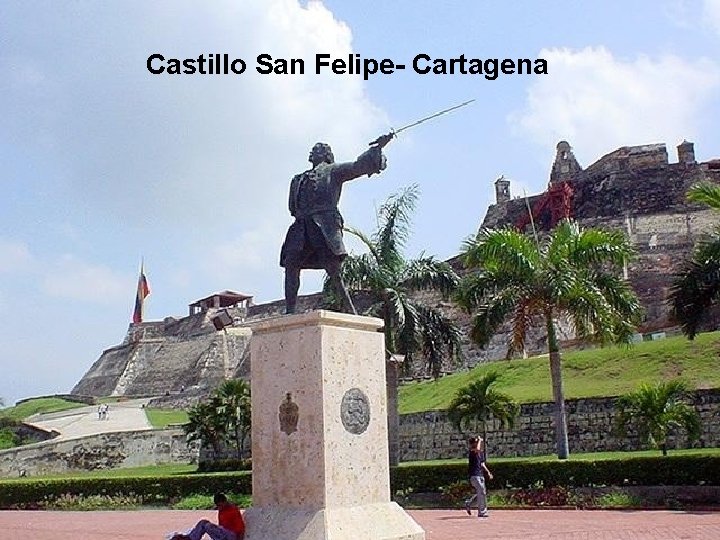 Castillo San Felipe- Cartagena 