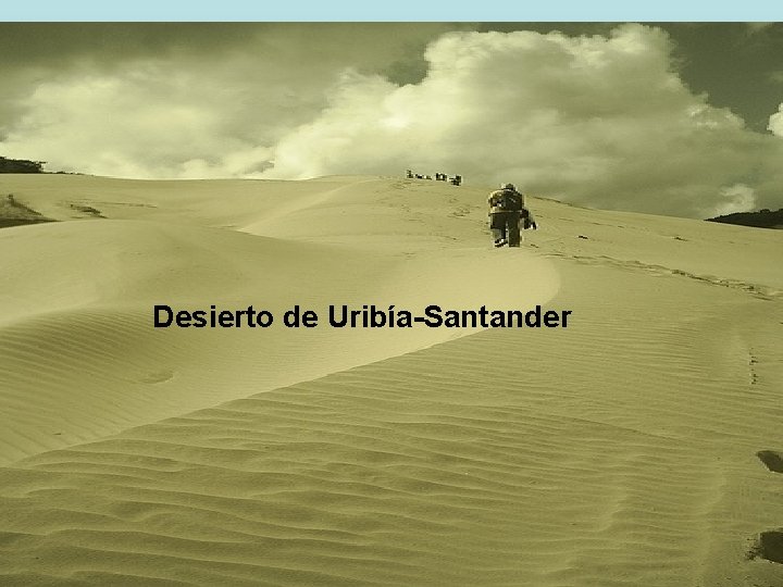 Desierto de Uribía-Santander 