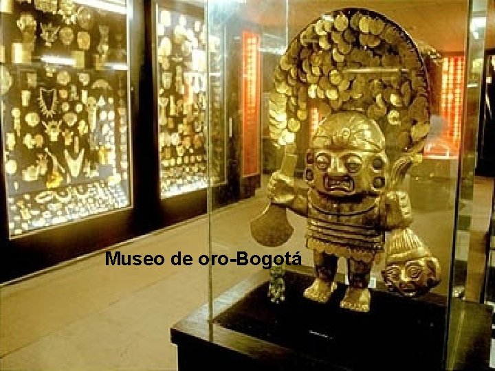 Museo de oro-Bogotá 