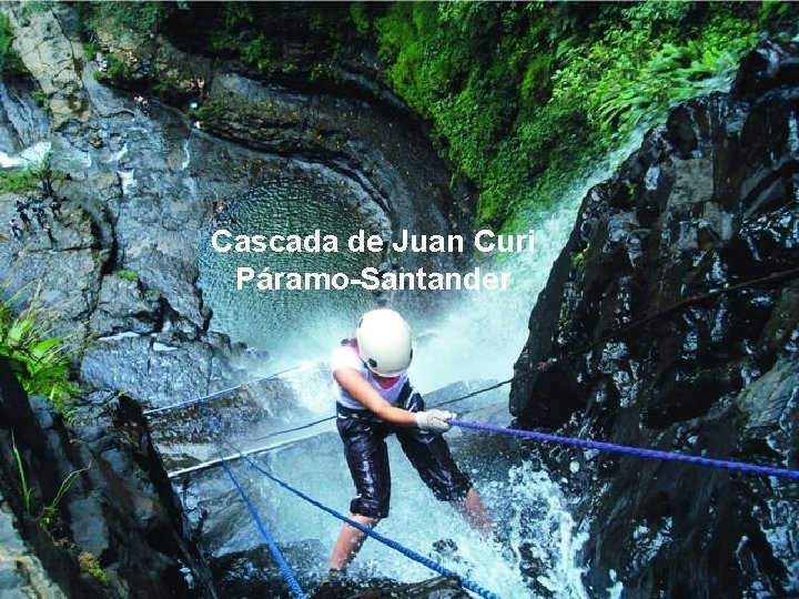 Cascada de Juan Curi Páramo-Santander 