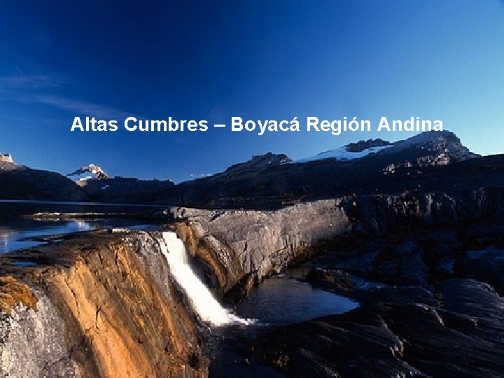 Altas Cumbres – Boyacá Región Andina 