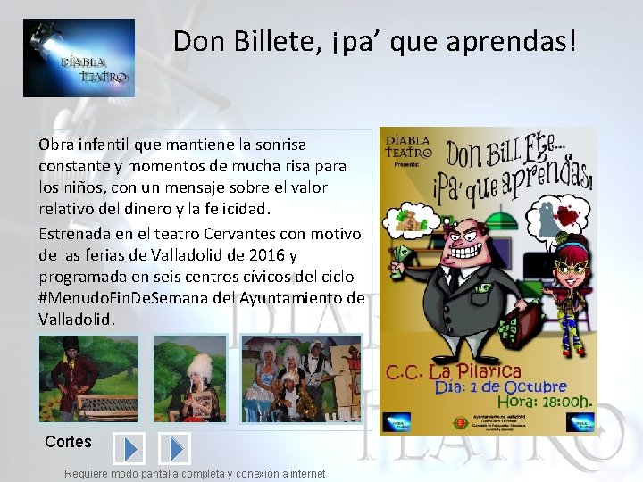 Don Billete, ¡pa’ que aprendas! Obra infantil que mantiene la sonrisa constante y momentos