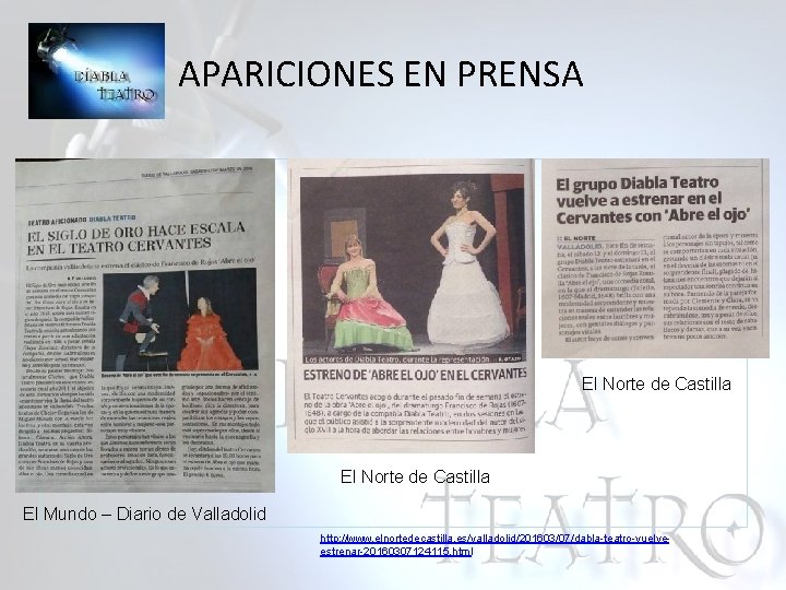 APARICIONES EN PRENSA El Norte de Castilla El Mundo – Diario de Valladolid http: