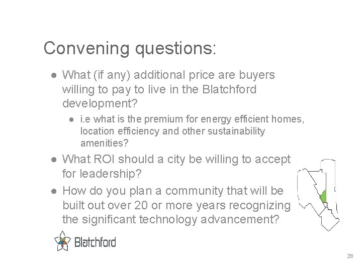 Convening questions: ● What (if any) additional price are buyers willing to pay to