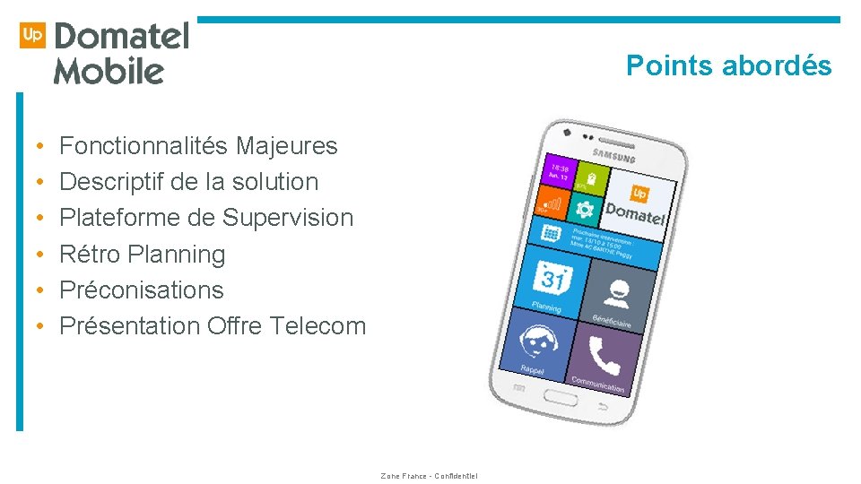  Points abordés • • • Fonctionnalités Majeures Descriptif de la solution Plateforme de