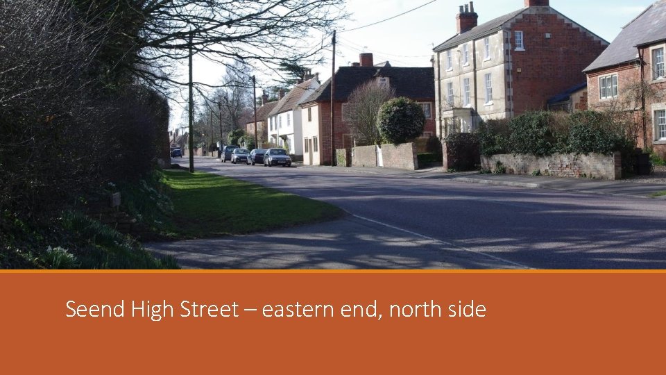 Seend High Street – eastern end, north side 