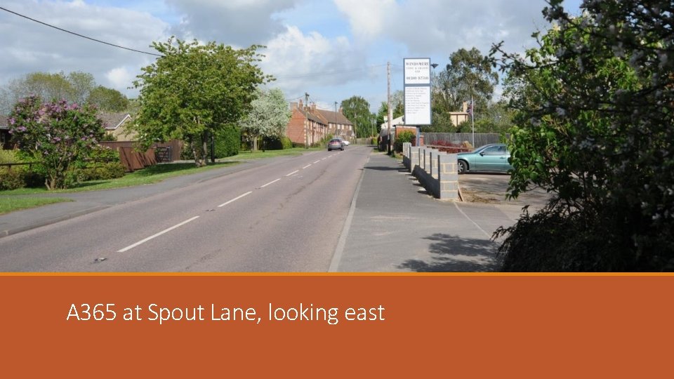A 365 at Spout Lane, looking east 