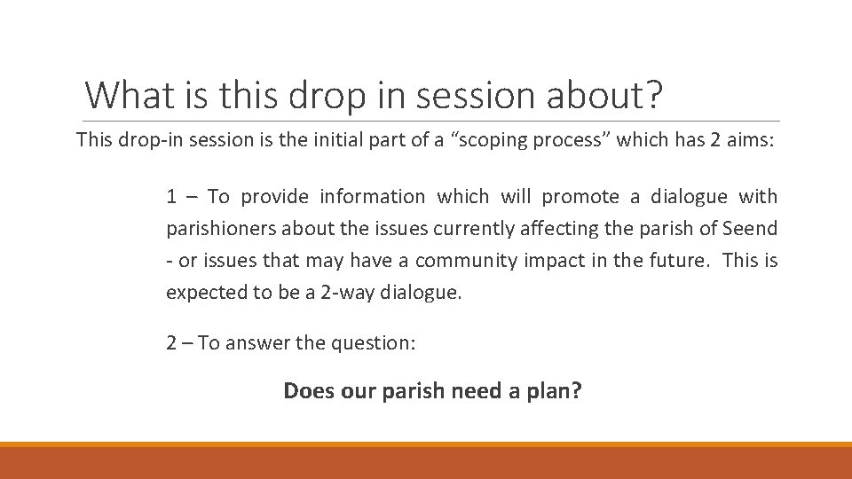 What is this drop in session about? This drop-in session is the initial part