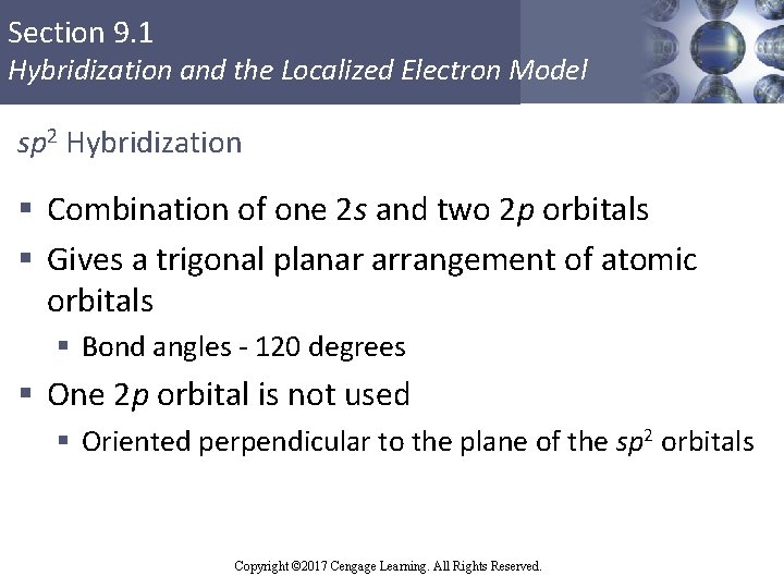 Section 9. 1 Hybridization and the Localized Electron Model sp 2 Hybridization § Combination
