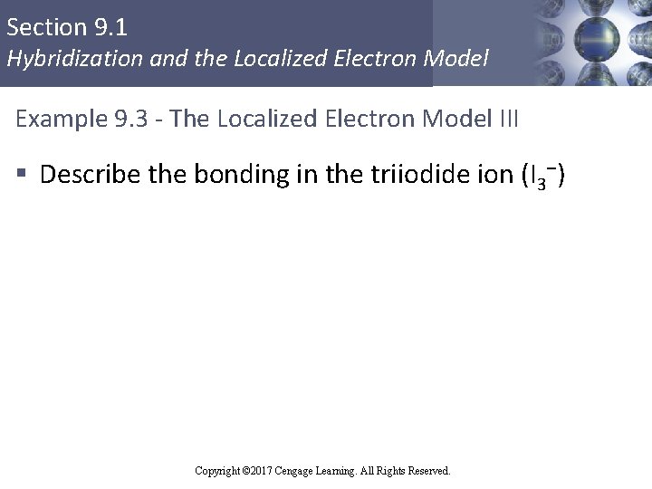 Section 9. 1 Hybridization and the Localized Electron Model Example 9. 3 - The