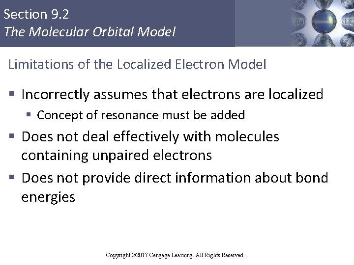 Section 9. 2 The Molecular Orbital Model Limitations of the Localized Electron Model §