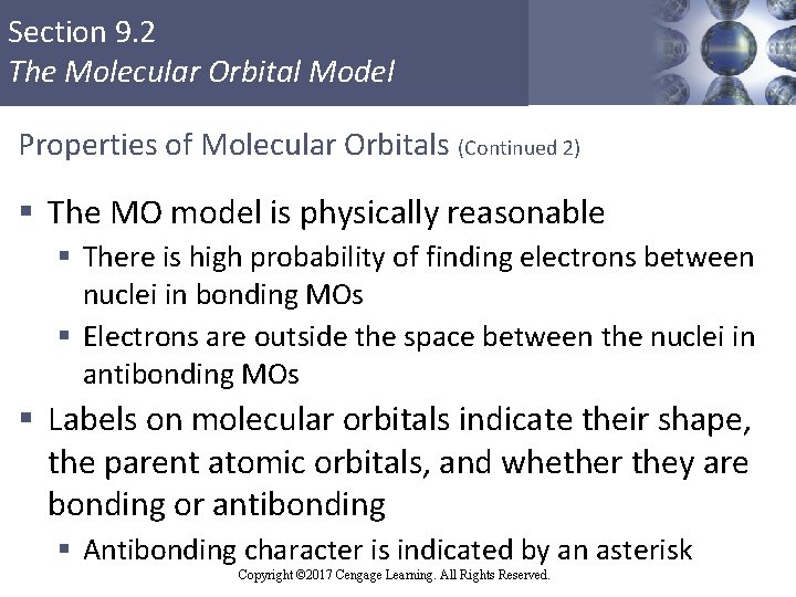 Section 9. 2 The Molecular Orbital Model Properties of Molecular Orbitals (Continued 2) §