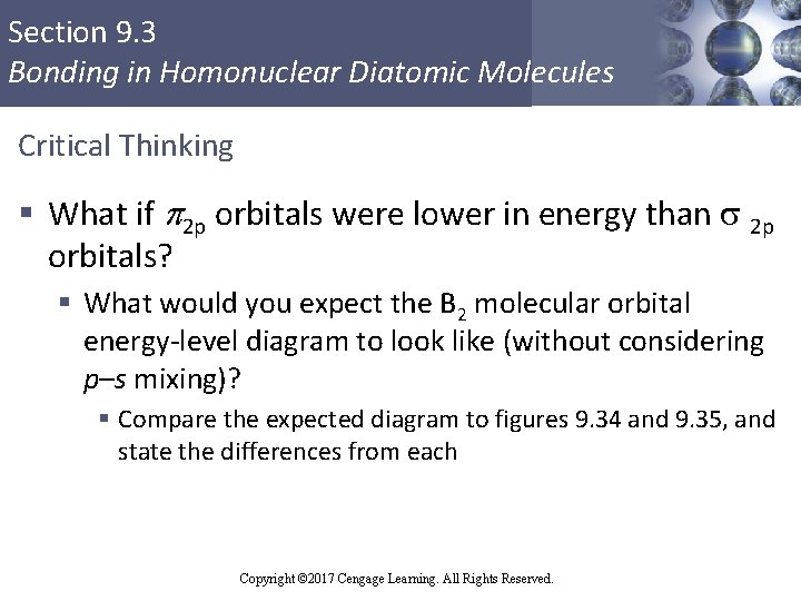 Section 9. 3 Bonding in Homonuclear Diatomic Molecules Critical Thinking § What if 2