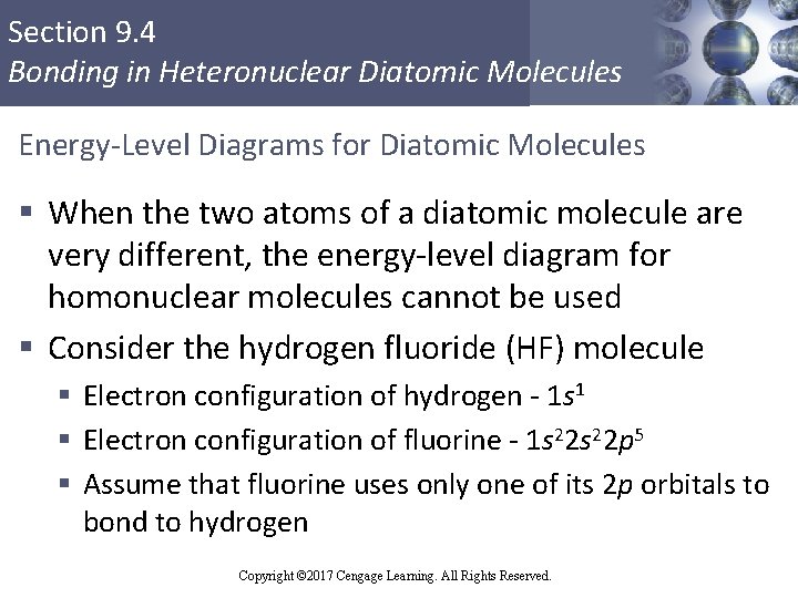 Section 9. 4 Bonding in Heteronuclear Diatomic Molecules Energy-Level Diagrams for Diatomic Molecules §