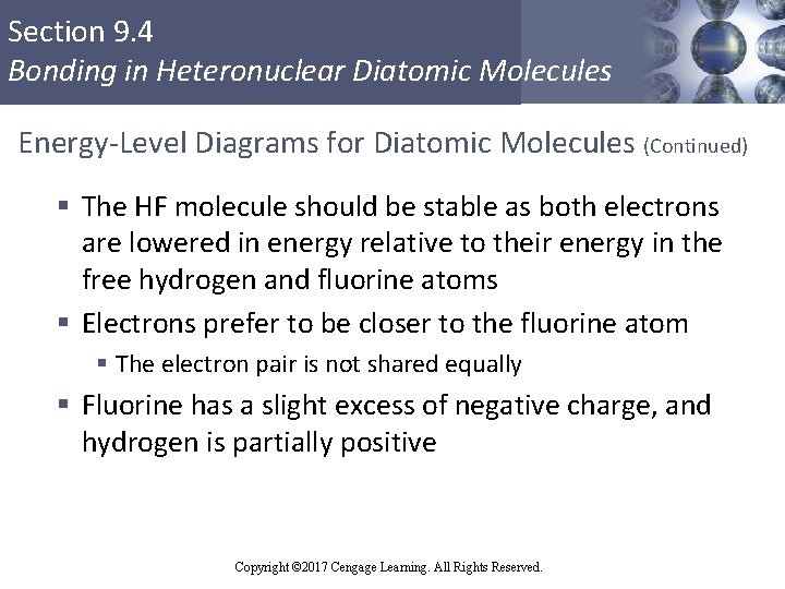 Section 9. 4 Bonding in Heteronuclear Diatomic Molecules Energy-Level Diagrams for Diatomic Molecules (Continued)