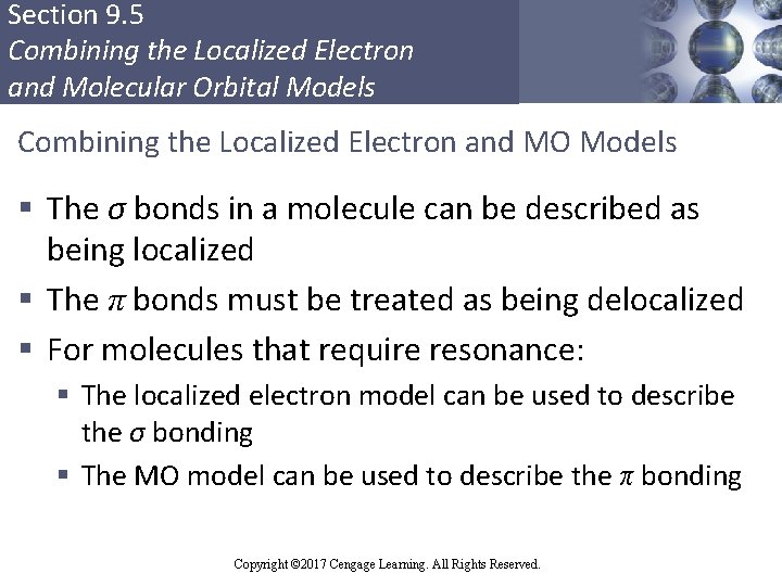 Section 9. 5 Combining the Localized Electron and Molecular Orbital Models Combining the Localized