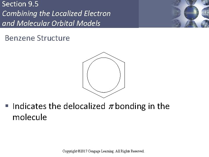Section 9. 5 Combining the Localized Electron and Molecular Orbital Models Benzene Structure §