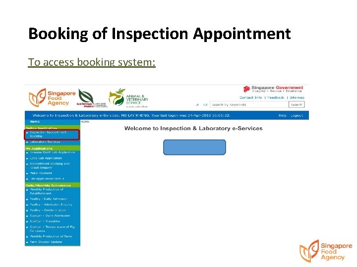 Booking of Inspection Appointment To access booking system: 