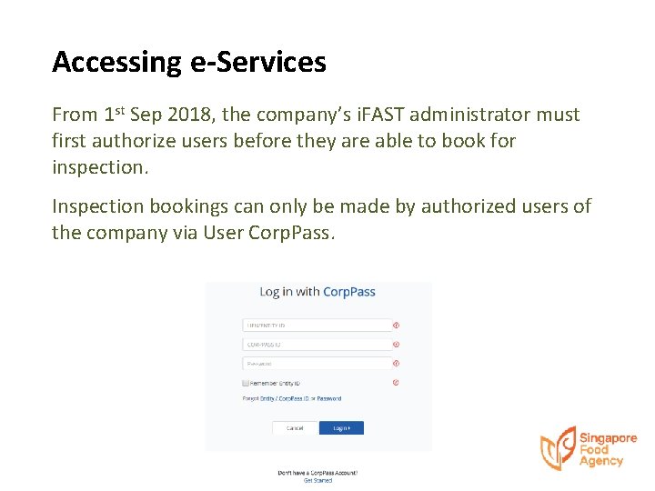 Accessing e-Services From 1 st Sep 2018, the company’s i. FAST administrator must first