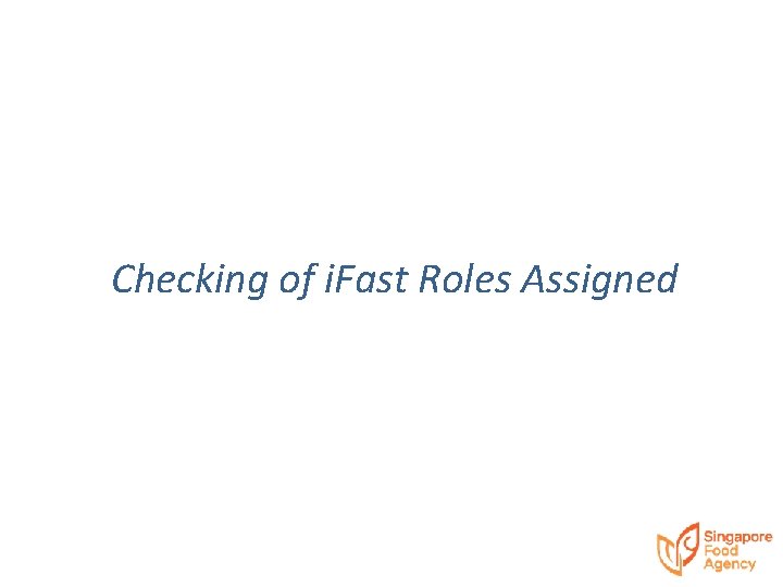 Title Checking of i. Fast Roles Assigned 