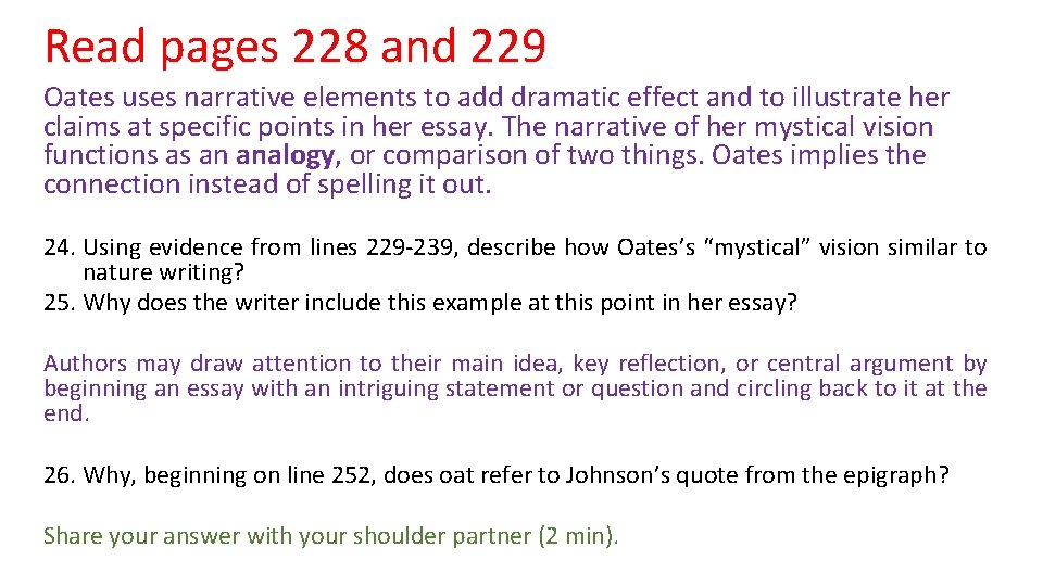 Read pages 228 and 229 Oates uses narrative elements to add dramatic effect and