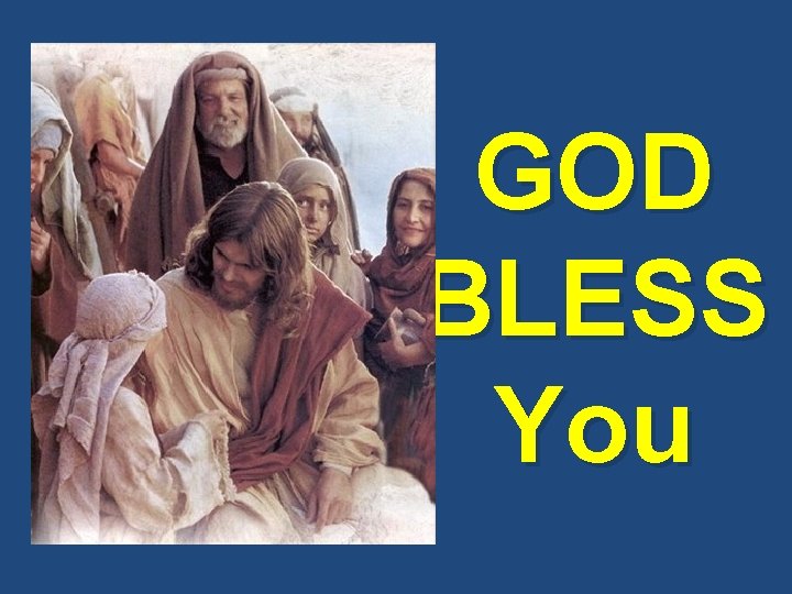 GOD BLESS You 