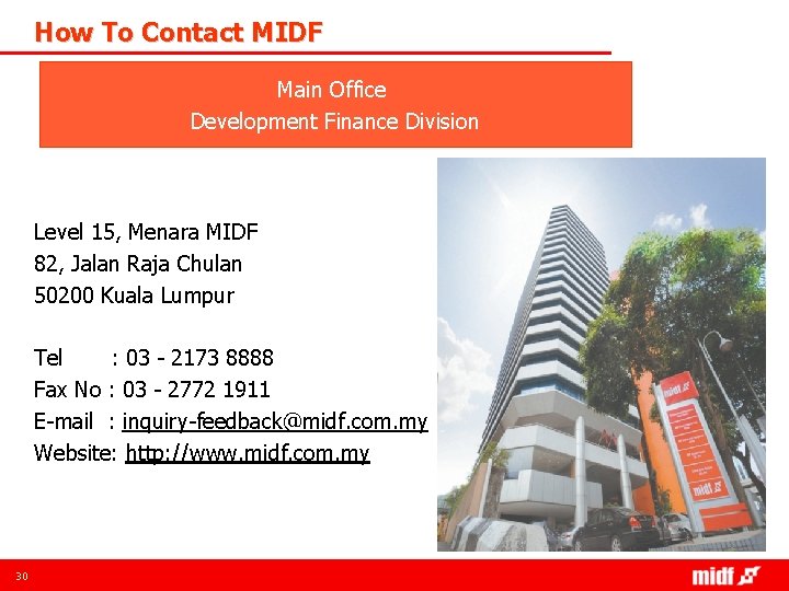 How To Contact MIDF Main Office Development Finance Division Level 15, Menara MIDF 82,