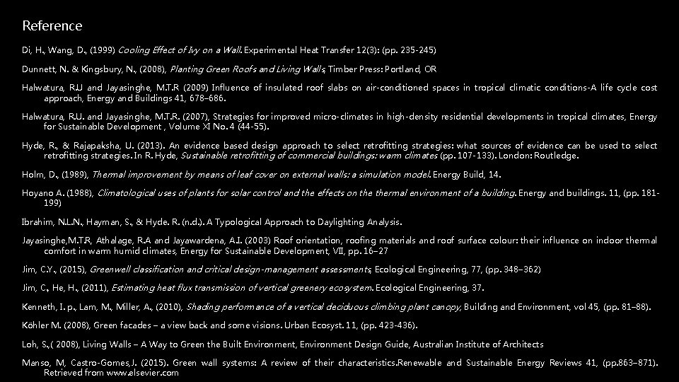 Reference Di, H. , Wang, D. , (1999) Cooling Effect of Ivy on a