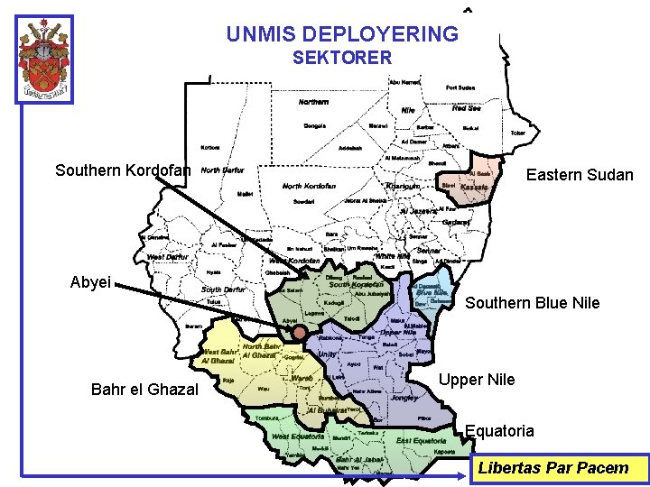 UNMIS DEPLOYERING SEKTORER Southern Kordofan Eastern Sudan Abyei Southern Blue Nile Bahr el Ghazal