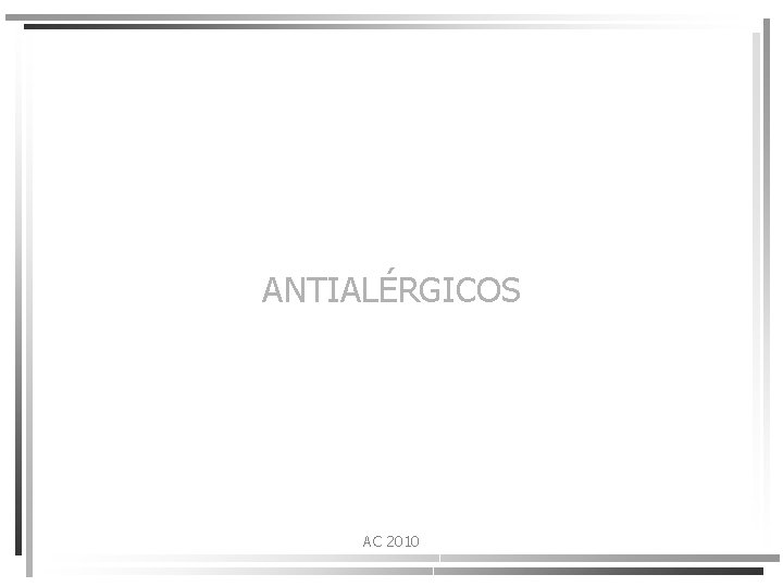 ANTIALÉRGICOS AC 2010 