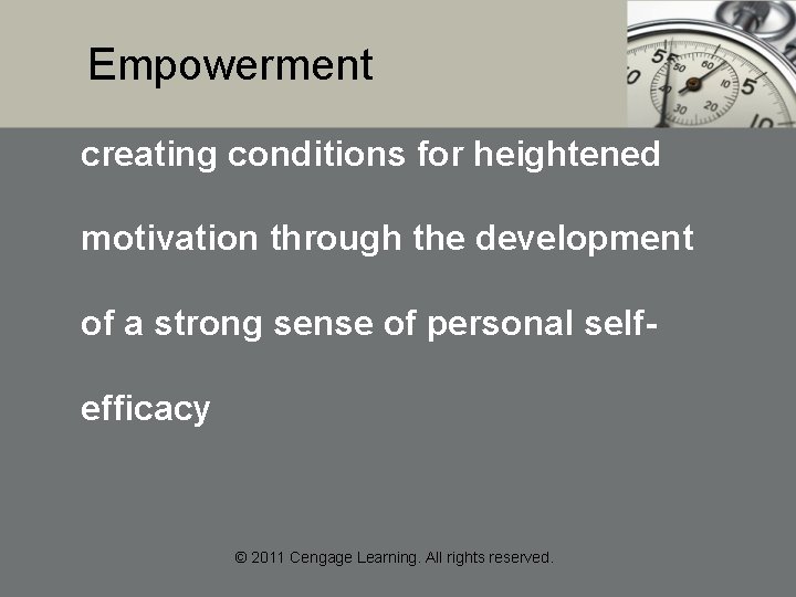 Empowerment creating conditions for heightened motivation through the development of a strong sense of