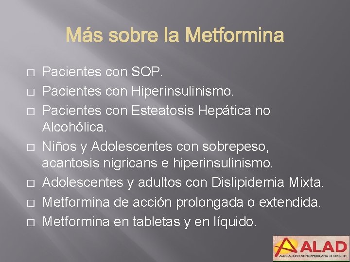 � � � � Pacientes con SOP. Pacientes con Hiperinsulinismo. Pacientes con Esteatosis Hepática