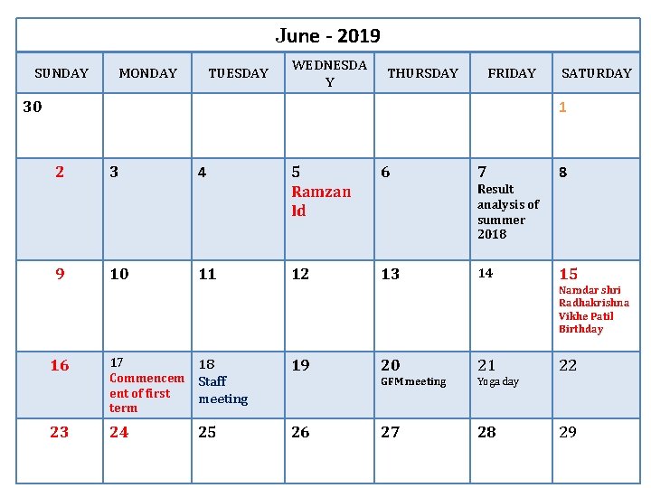 June - 2019 SUNDAY MONDAY TUESDAY WEDNESDA Y THURSDAY FRIDAY SATURDAY 1 30 2