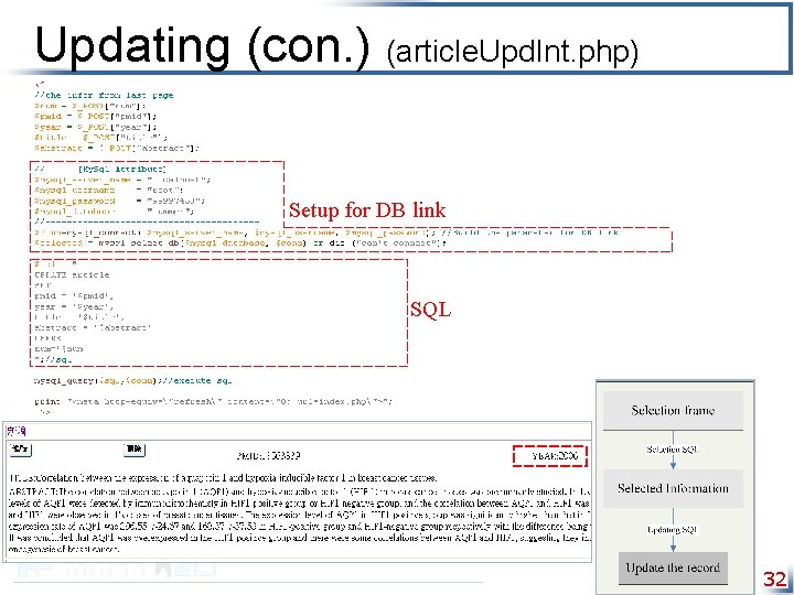 Updating (con. ) (article. Upd. Int. php) Setup for DB link SQL 32 