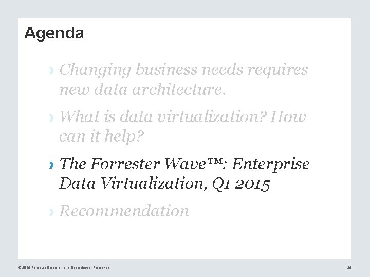 Agenda › Changing business needs requires new data architecture. › What is data virtualization?