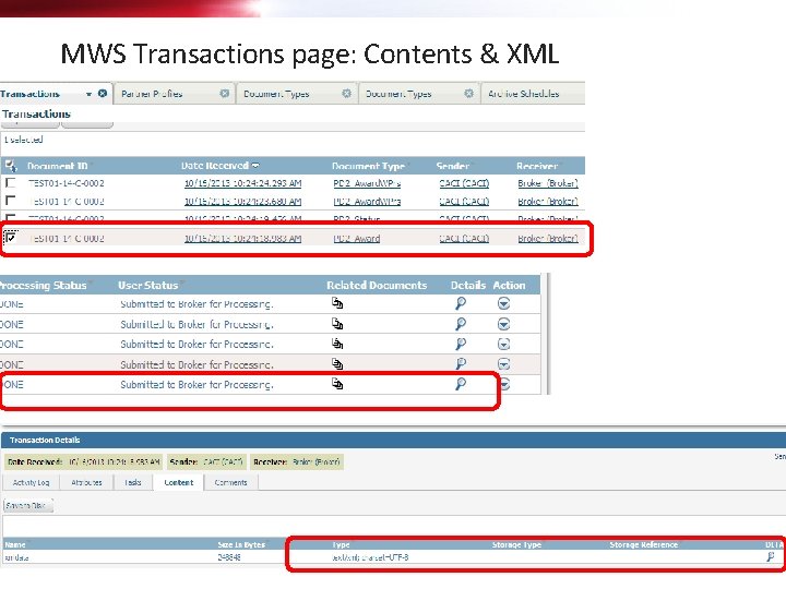 MWS Transactions page: Contents & XML 24 | CACI Information Solutions and Services |