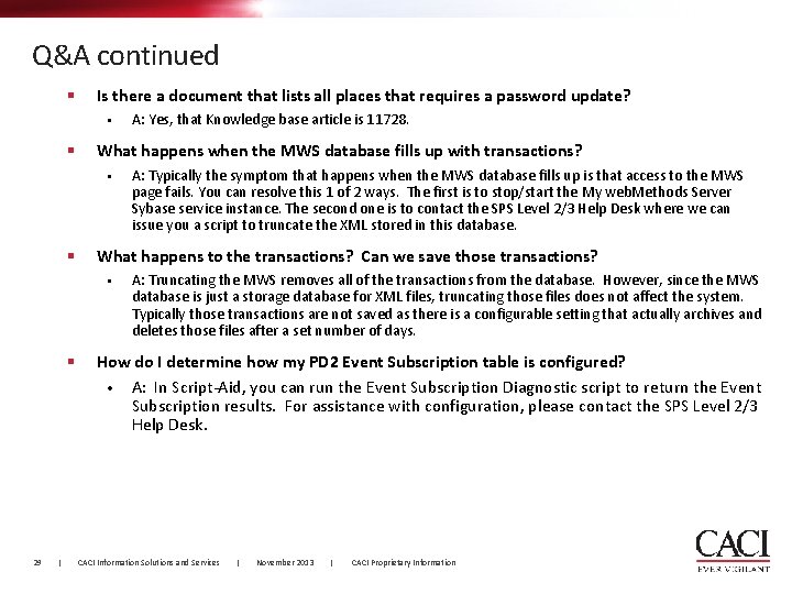 Q&A continued § Is there a document that lists all places that requires a