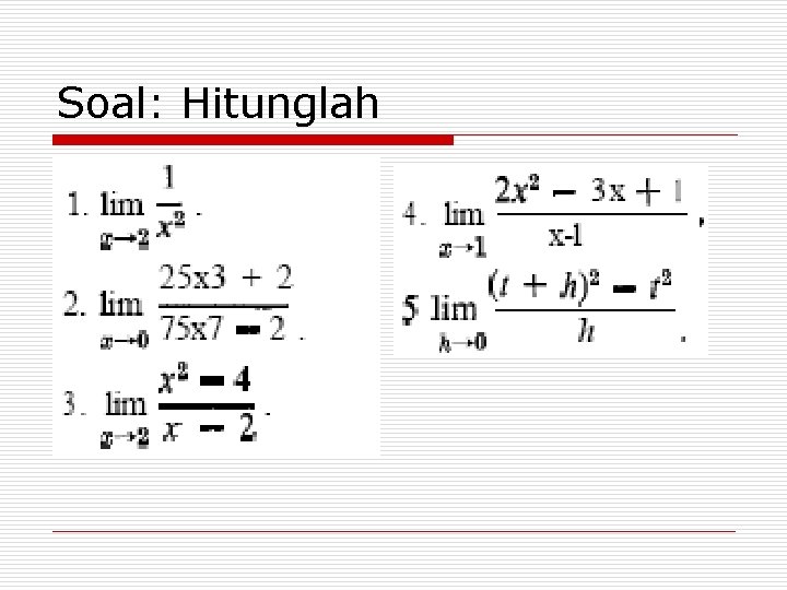 Soal: Hitunglah 