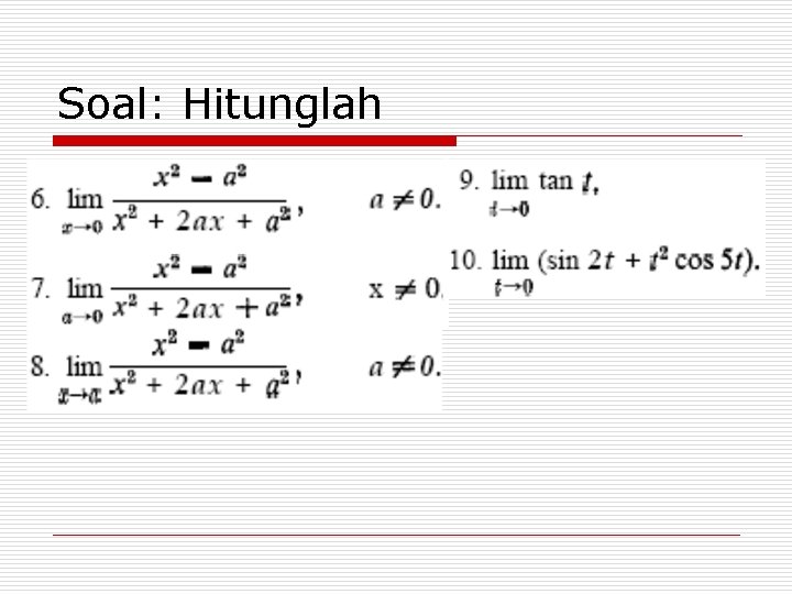 Soal: Hitunglah 